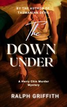 A Harry Chin Murder Mystery 4 - The Down Under