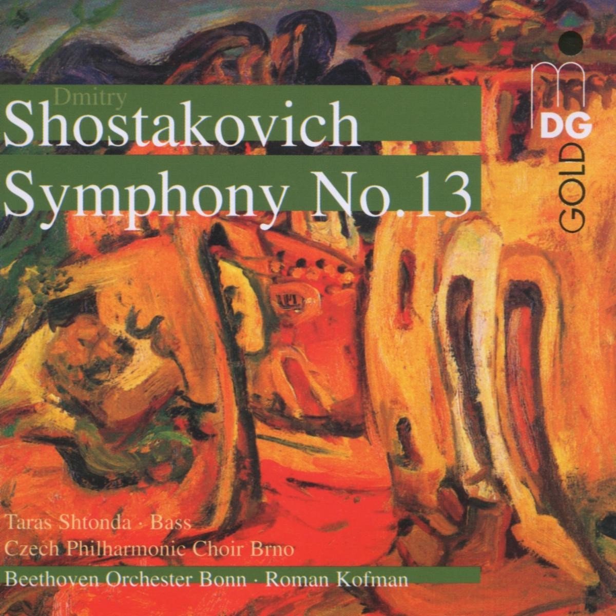 Beethoven Orchester Bonn, Roman Kofman - Shotakovich: Symphony No.13 (SACD)