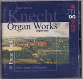 Justin Heinrich Knecht - Organ works