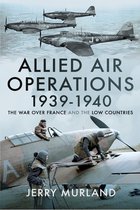 Allied Air Operations 1939–1940