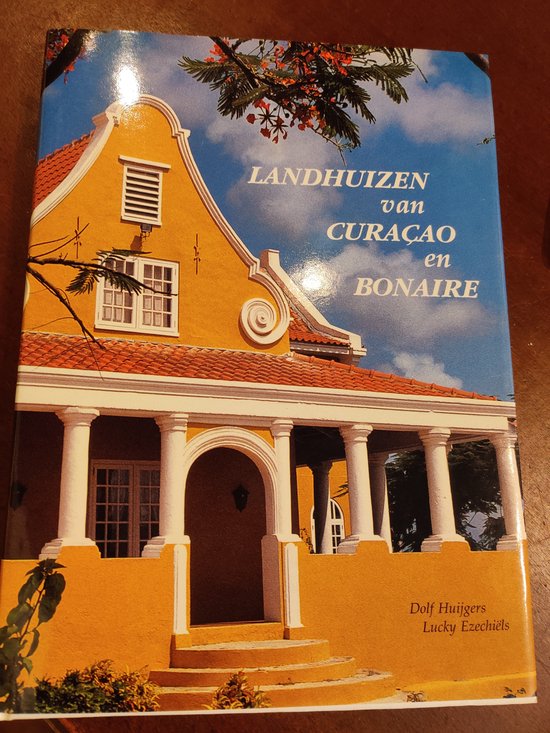Landhuizen van Curaçao en Bonaire