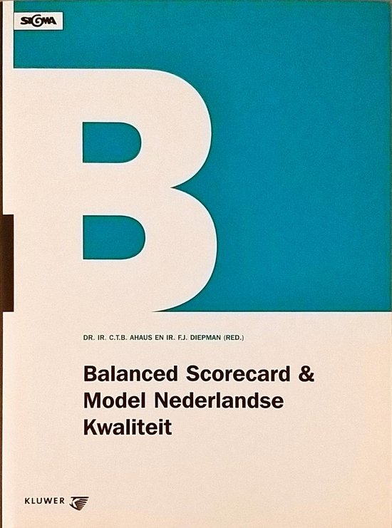 Balanced Scorecard & Model Nederlandse Kwaliteit