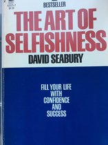 The Art of Selfishness