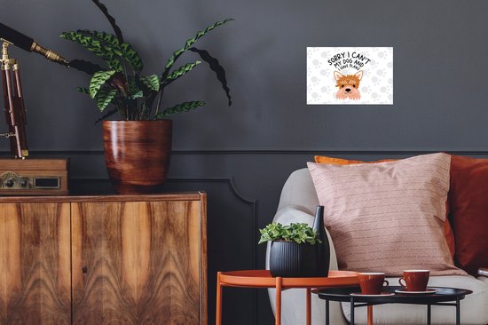 Muurstickers - Sticker Folie - Sorry I can't my dog and I have plans - Spreuken - Hond - Quotes - 30x20 cm - Plakfolie - Muurstickers Kinderkamer - Zelfklevend Behang - Zelfklevend behangpapier - Stickerfolie