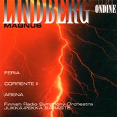 Finnish Radio Symphony Orchestra, Jukka-Pekka Saraste - Lindberg: Arena/Corrente Il/Feria (CD)