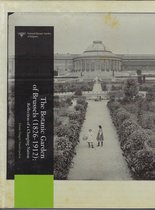 The Botanic Garden of Brussels 1826-1912