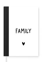 Notitieboek - Schrijfboek - Engelse quote "Family" op een witte achtergrond - Notitieboekje klein - A5 formaat - Schrijfblok
