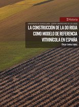 CULagos - La construcción de la DO Rioja como modelo de referencia vitivinícola en España