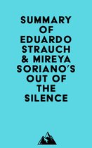 Summary of Eduardo Strauch & Mireya Soriano's Out of the Silence