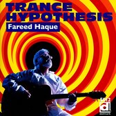 Fareed Haque - Trance Hypothesis (CD)