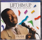 Lift Him up - Ron Kenoly - Praise Worship - Gospelzang worship