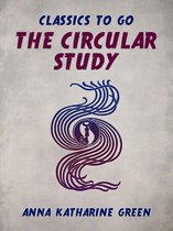 Classics To Go - The Circular Study