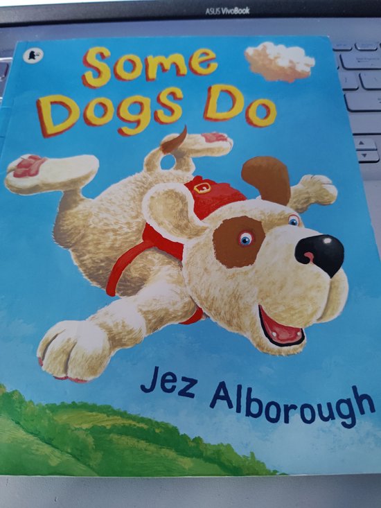 Some Dogs Do | Jez Alborough
