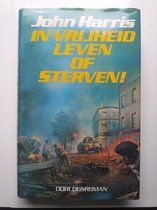 In vryheid leven of sterven
