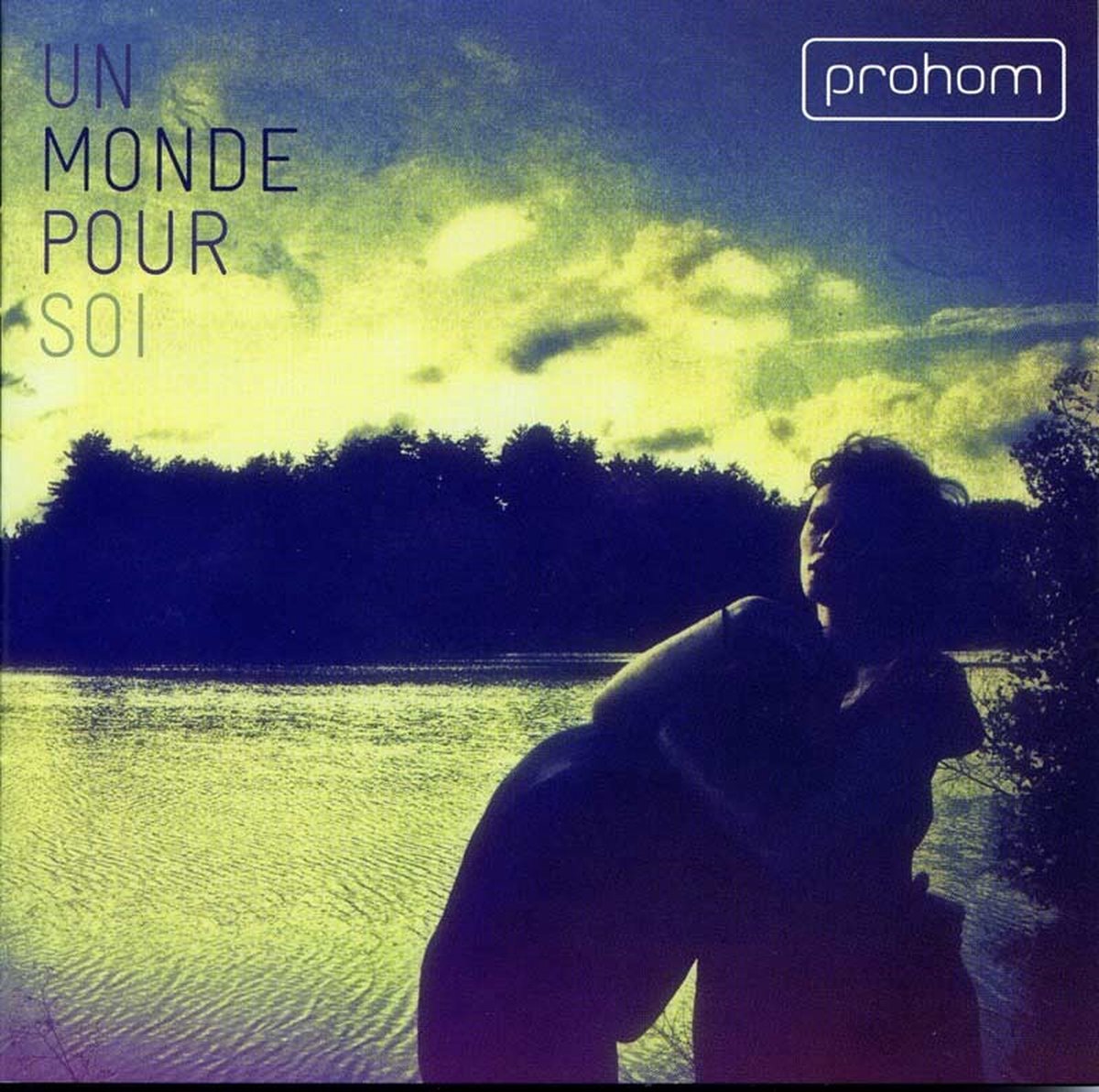 Prohom - Un Monde Pour Soi (CD)