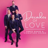 Ernie & Signature Sound Haase - Decades of Love (CD)