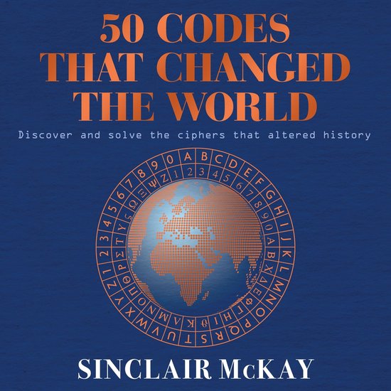 Boek cover 50 Codes that Changed the World van Sinclair Mckay (Onbekend)