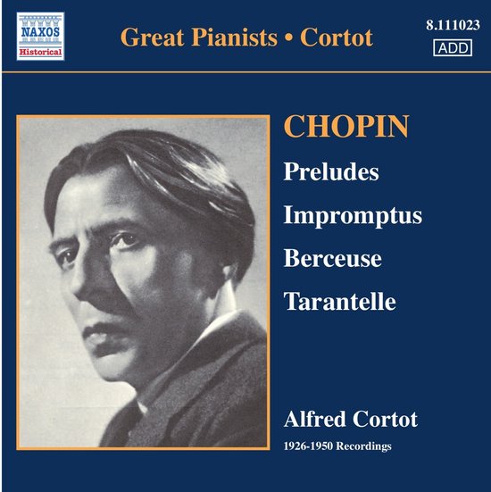 Alfred Cortot - Chopin: Preludes/Impromptus/Barceuse/Tarantelle (CD)