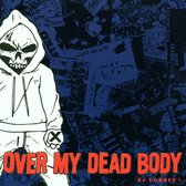 Over My Dead Body - No Runners (CD)