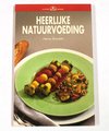 Heerlijke Natuurvoeding - Culinaire Boekerij