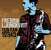 Frederik Ljungkvist - Yun Kan 12345 (Jazz In Sweden 2004) (CD)