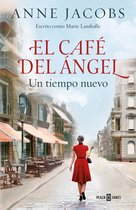 Café del Ángel 1 - El Café del Ángel. Un tiempo nuevo (Café del Ángel 1)