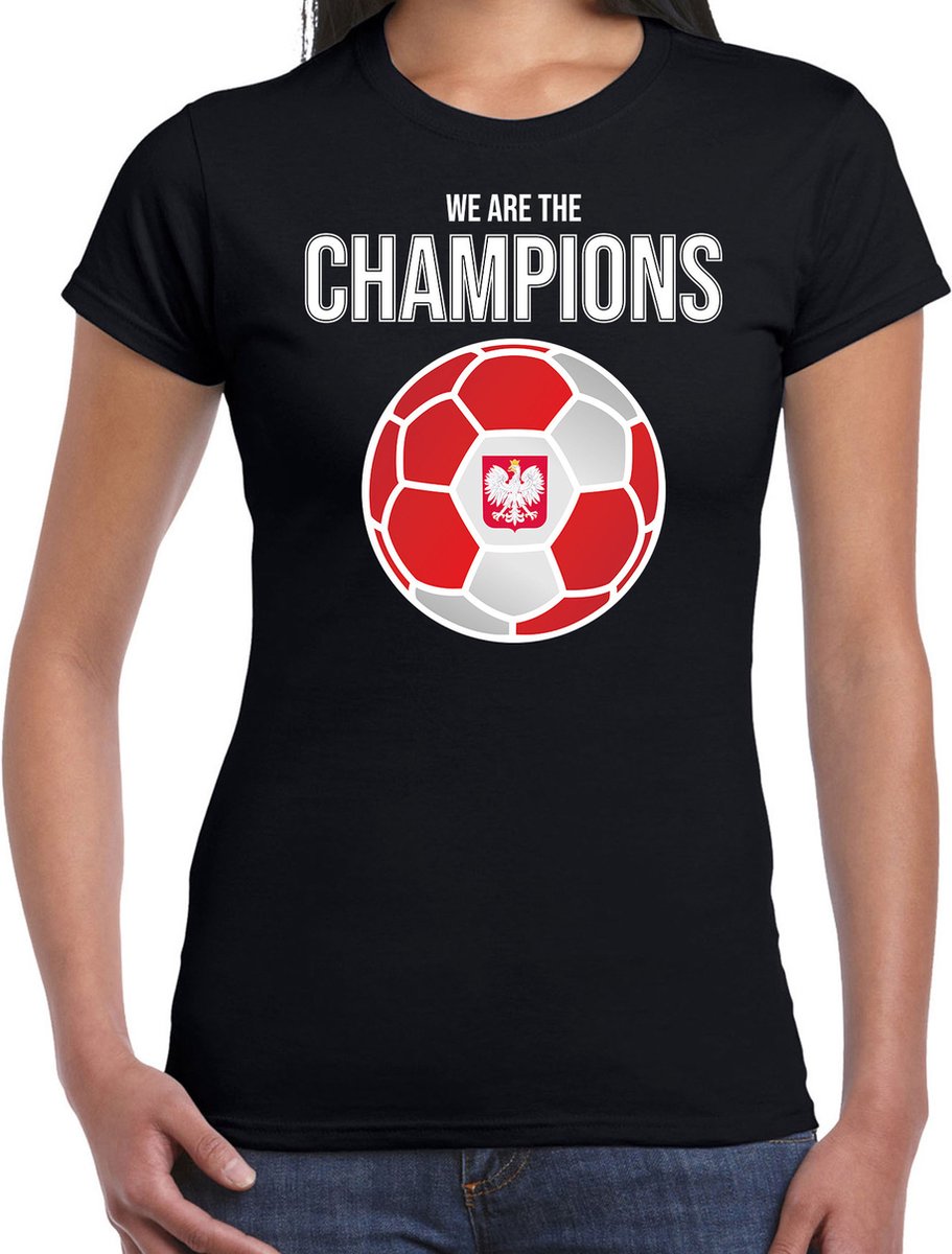 Polen EK/ WK supporter t-shirt - we are the champions met Poolse voetbal - zwart - dames - kleding / shirt XXL