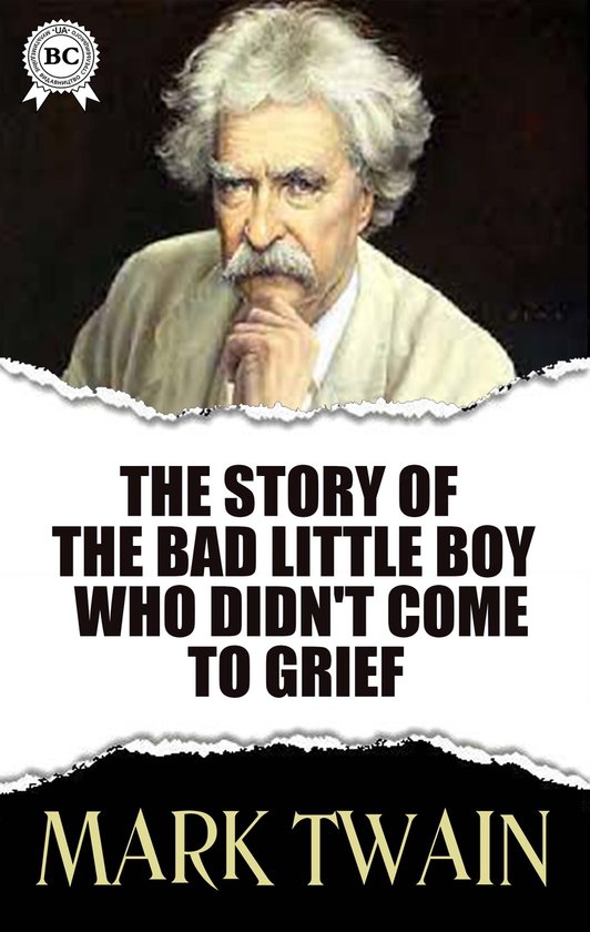 The Story of the Bad Little Boy Who Didn't Come to Grief (ebook), Mark