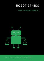 The MIT Press Essential Knowledge series - Robot Ethics