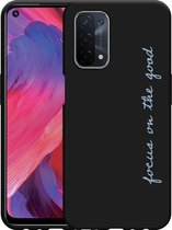 Oppo A74 5G Hoesje Zwart Focus On The Good - Designed by Cazy