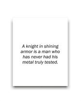 Schilderij  A knight in shining armor / Motivatie / Teksten / 50x40cm