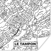 Poster Stadskaart - Plattegrond - Kaart - Frankrijk - Le Tampon - Zwart wit - 30x30 cm