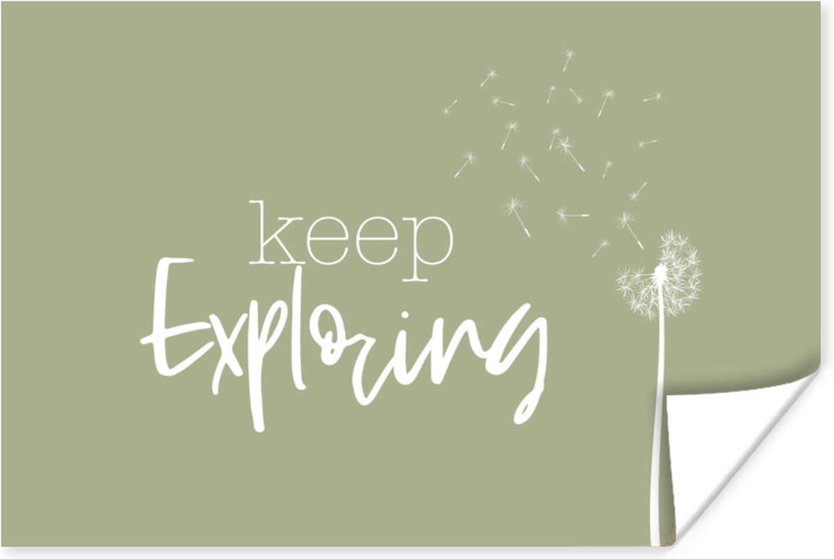 Poster Spreuken - Quotes - Keep exploring - Reizen - 120x80 cm