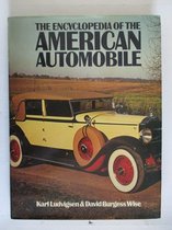 The encyclopedia of the American Automobile