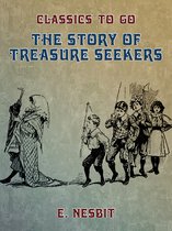 Classics To Go - The Story of Treasure Seekers
