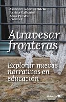 Horizontes-Educación - Atravesar fronteras, explorar nuevas narrativas en educación