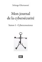 Mon journal de la cybersécurité 1 - Mon journal de la cybersécurité - Saison 1
