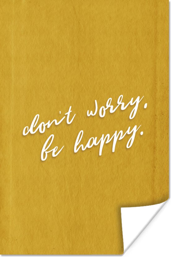 Poster Spreuken - Don't worry, be happy - Quotes - Vintage - Geluk - 20x30 cm