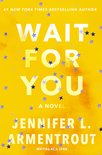 Wait for You Series 1 - Wait for You