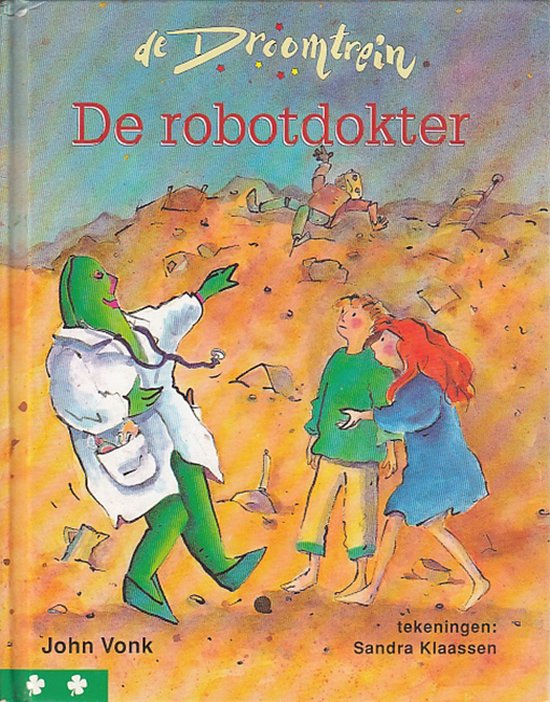 Boek 'De robotdokter' van De Droomtrein. Een groene dokter behandelt twee kinderen.