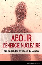 Abolir l'énergie nucléaire