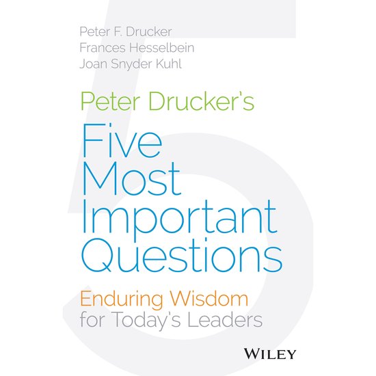 Peter Drucker's Five Most Important Questions - cover