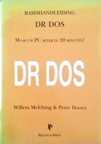 Basishandleiding Dr DOS - Maak uw PC beter in 20 Minuten!