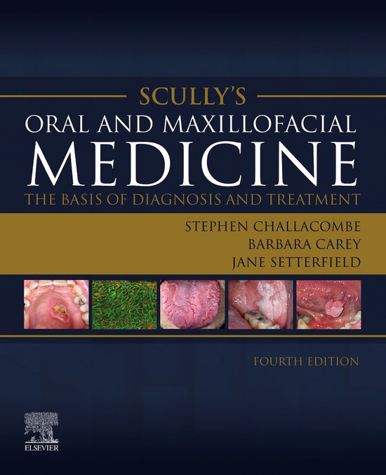 Boekomslag voor Scully's Oral and Maxillofacial Medicine, vierde editie, met afbeeldingen van mondaandoeningen.