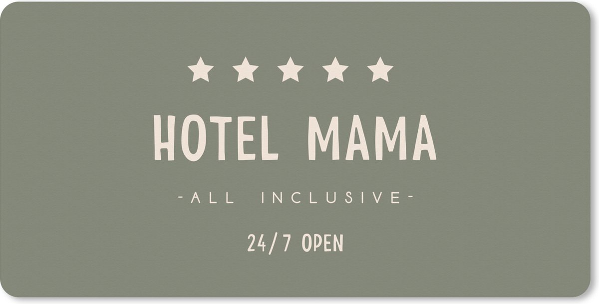 Muismat XXL 120x60 cm - Bureau onderlegger - Bureau mat Spreuken - Quotes Hotel Mama All Inclusive 24/7 Open - Moederdag cadeautje - Mama - Bureaumat - Gaming mousepad xl - Bureaulegger groot - Computer deskmat
