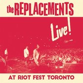 The Replacements - Live! At Riot Fest Toronto (2 LP)