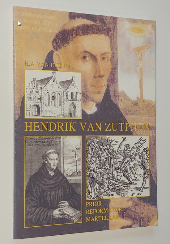 9789077234099 - Hendrik van Zutphen