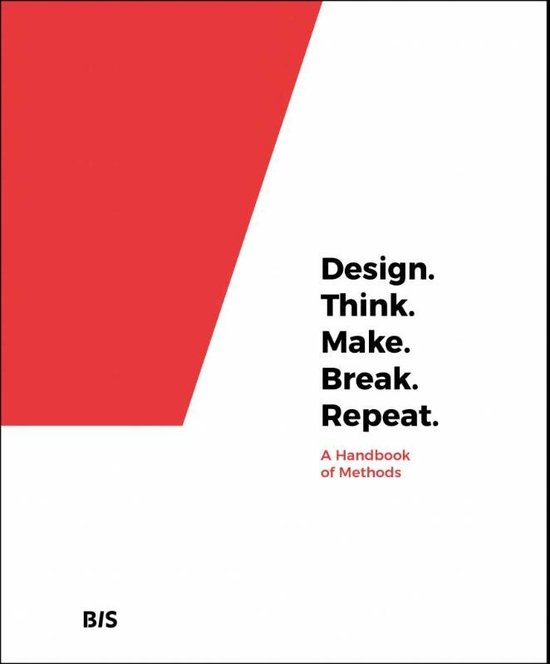 Design. Think. Make. Break. Repeat. - cover