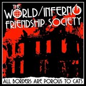 The World/Inferno Friendship Society - All Borders Are Porous To Cats (LP)