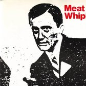Meat Whiplash - Don't Slip Up (7" Single) (Coloured Vinyl)